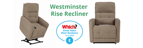 Westminster riser recliner awarded Which? Best Value